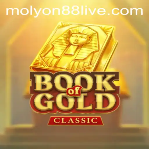 Exploring the Allure of Book of Gold Classic: A Comprehensive Guide with MOLYON88
